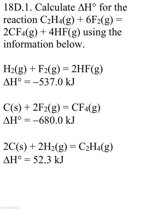 Solved 18D.2. Using the standard enthalpies of formation Chegg