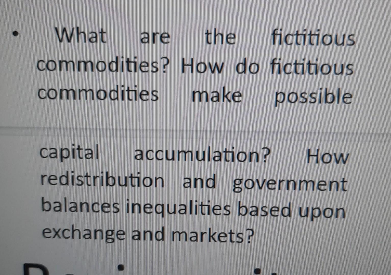 What are the fictitious commodities? How do | Chegg.com