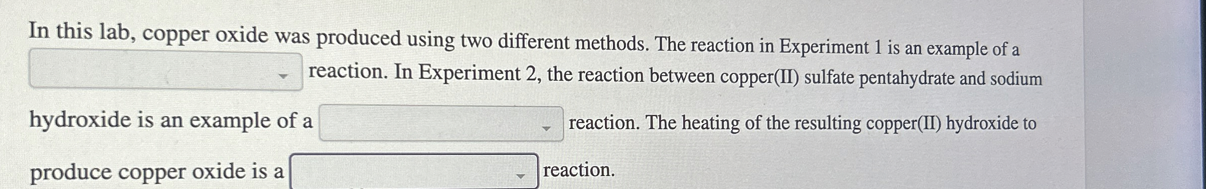 Solved In this lab, copper oxide was produced using two | Chegg.com