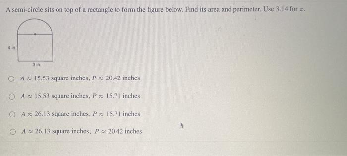 solved-a-semi-circle-sits-on-top-of-a-rectangle-to-form-the-chegg