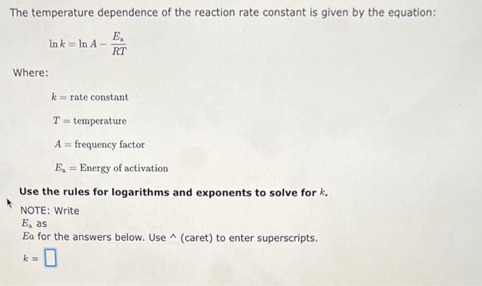Solved The temperature dependence of the reaction rate | Chegg.com