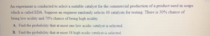 Solved An experiment is conducted to select a suitable | Chegg.com