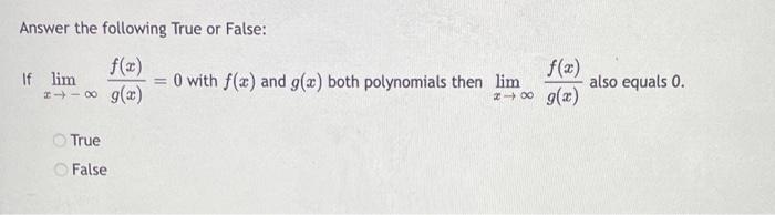 Solved Answer the following True or False: If | Chegg.com