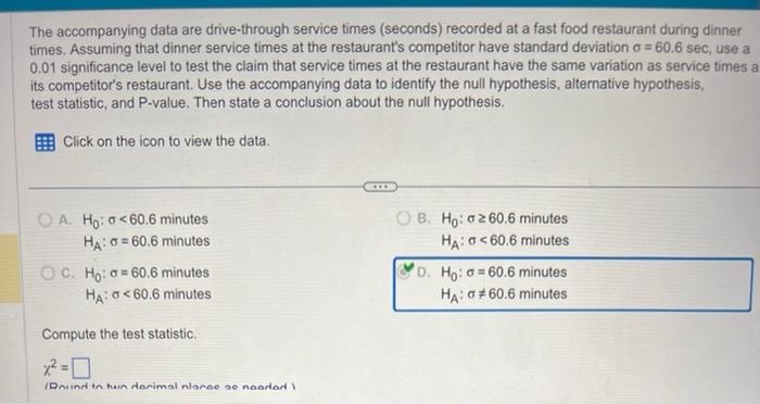 Solved The accompanying data are drive-through service times | Chegg.com
