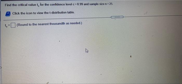 Solved Find the critical value t for the confidence level | Chegg.com
