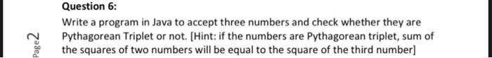 Solved Question 6: Write a program in Java to accept three | Chegg.com