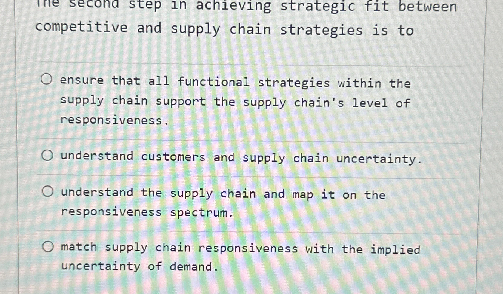 Solved The secona step in achieving strategic fit between | Chegg.com
