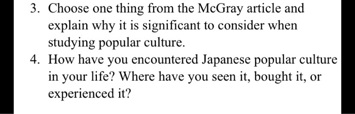 Solved 3. Choose one thing from the McGray article and | Chegg.com