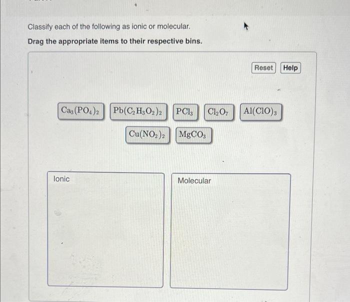Solved Classify each of the following as ionic or molecular. | Chegg.com