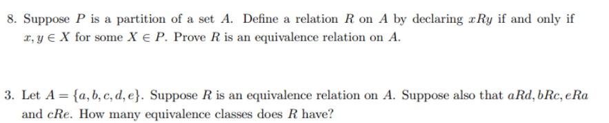 Solved Suppose P ﻿is A Partition Of A Set A. ﻿Define A | Chegg.com