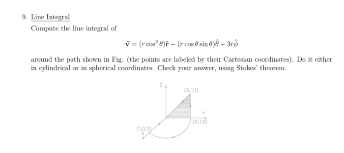 Solved 9 Line Integral Compute The Line Integral Of V Chegg Com