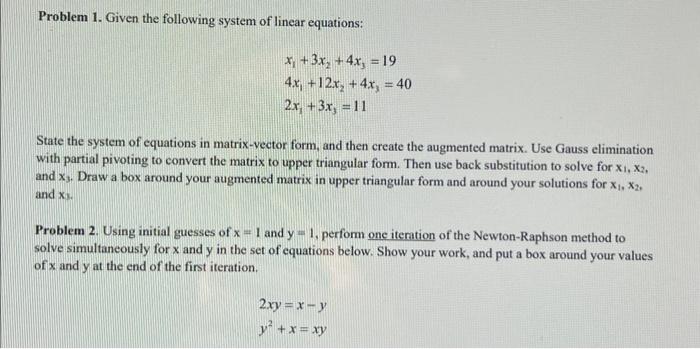 Solved Problem 1. Given the following system of linear | Chegg.com
