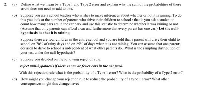 Solved 2. 2 (a) Define what we mean by a Type 1 and Type 2 | Chegg.com