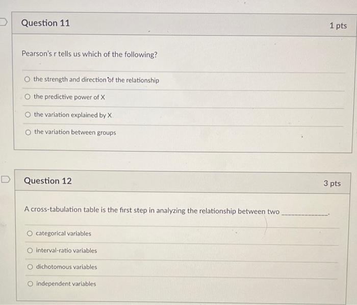 Solved Question 11 1 pts Pearson's r tells us which of the | Chegg.com