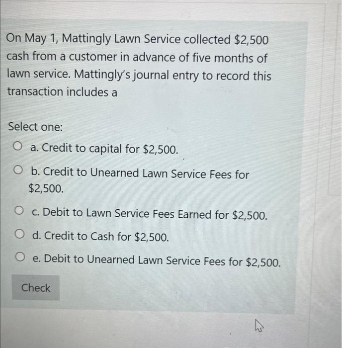 Solved May 1, Mattingly Lawn Service collected 2,500 ash