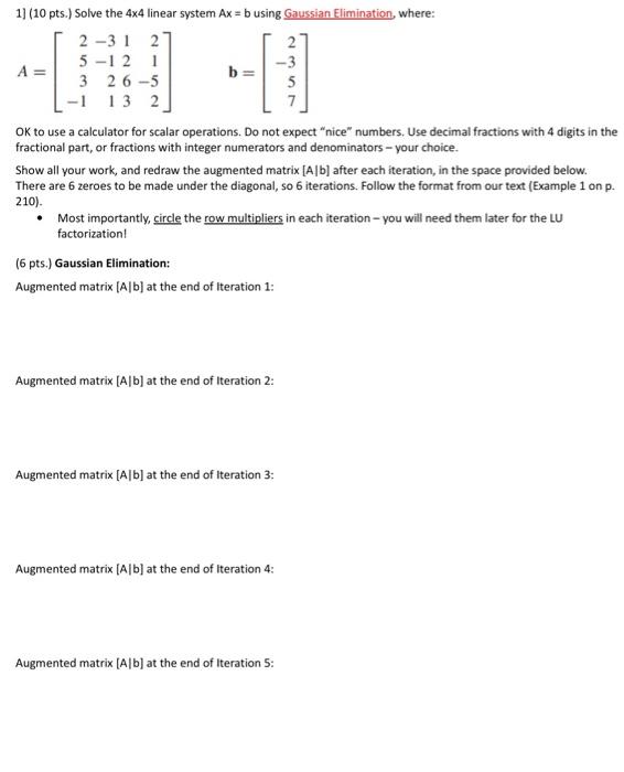 Solved 1] (10 Pts.) Solve The 4×4 Linear System Ax=b Using | Chegg.com