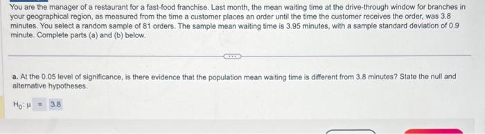 Solved You are the manager of a restaurant for a fast-food | Chegg.com