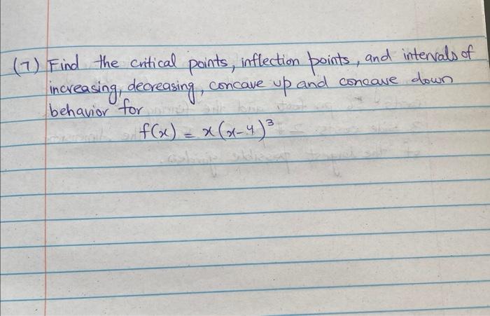 Solved 7 Find The Critical Points Inflection Points And 3746