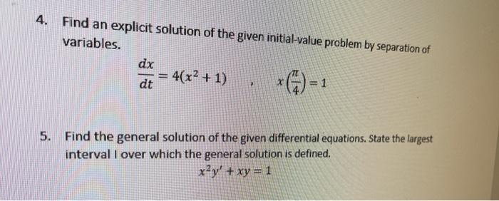 Solved 4. Find an explicit solution of the given | Chegg.com