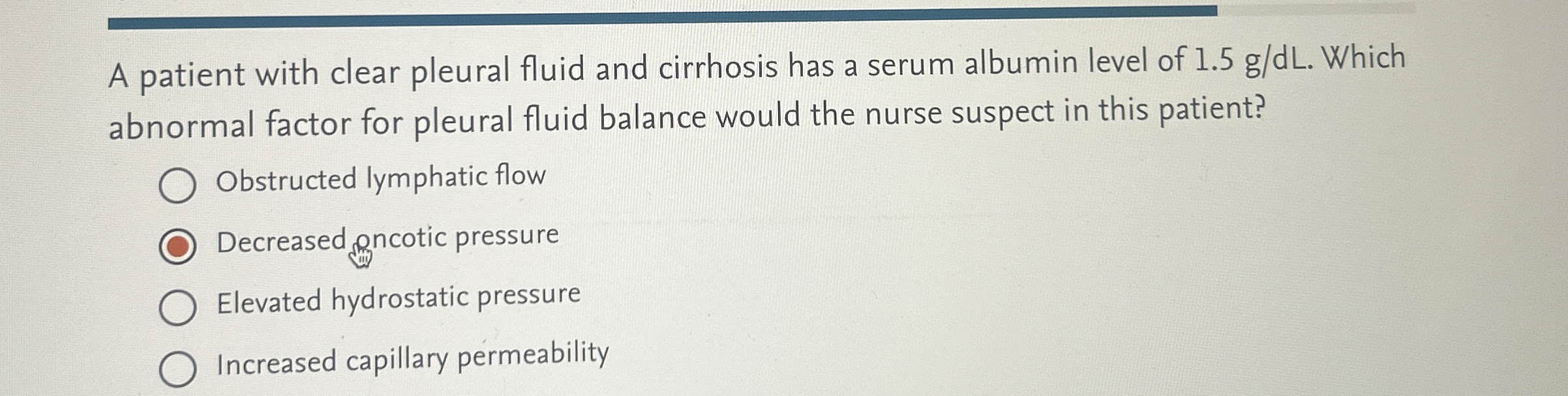 Solved A patient with clear pleural fluid and cirrhosis has