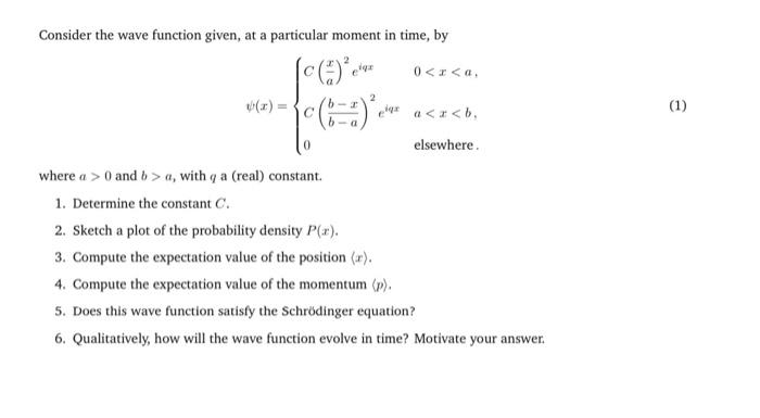 Solved Consider the wave function given, at a particular | Chegg.com