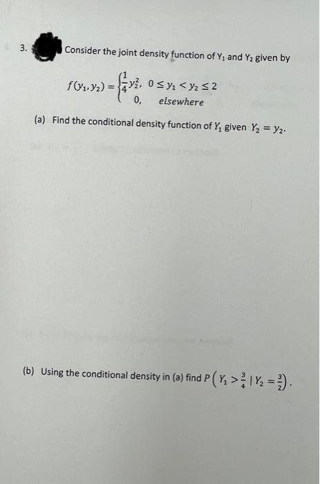 Solved 3 Consider The Joint Density Function Of Y1 And Y2