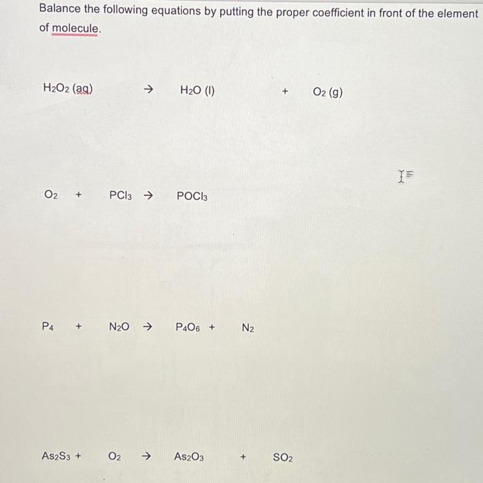 Solved Balance the following equations by putting the proper | Chegg.com