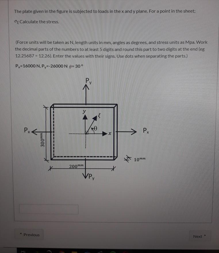 Solved The plate given in the figure is subjected to loads | Chegg.com