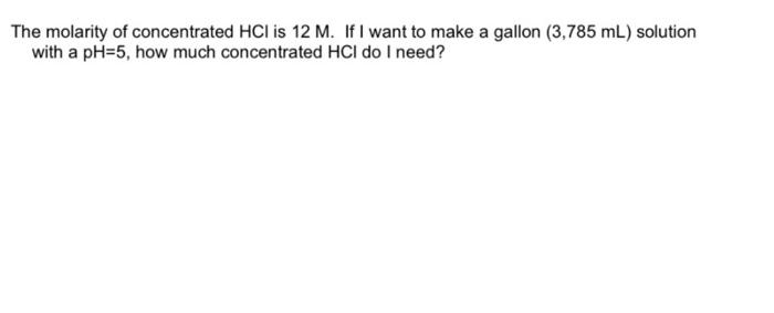 Solved The molarity of concentrated HCl is 12M. If I want to | Chegg.com