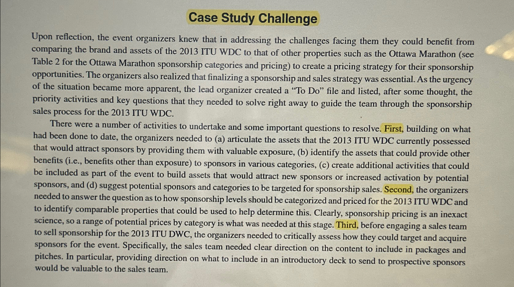 Solved Case Study ChallengeUpon reflection, the event | Chegg.com