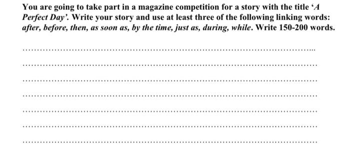 Solved You Are Going To Take Part In A Magazine Competition Chegg Com