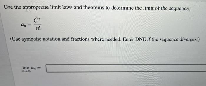 solved-use-the-appropriate-limit-laws-and-theorems-to-de