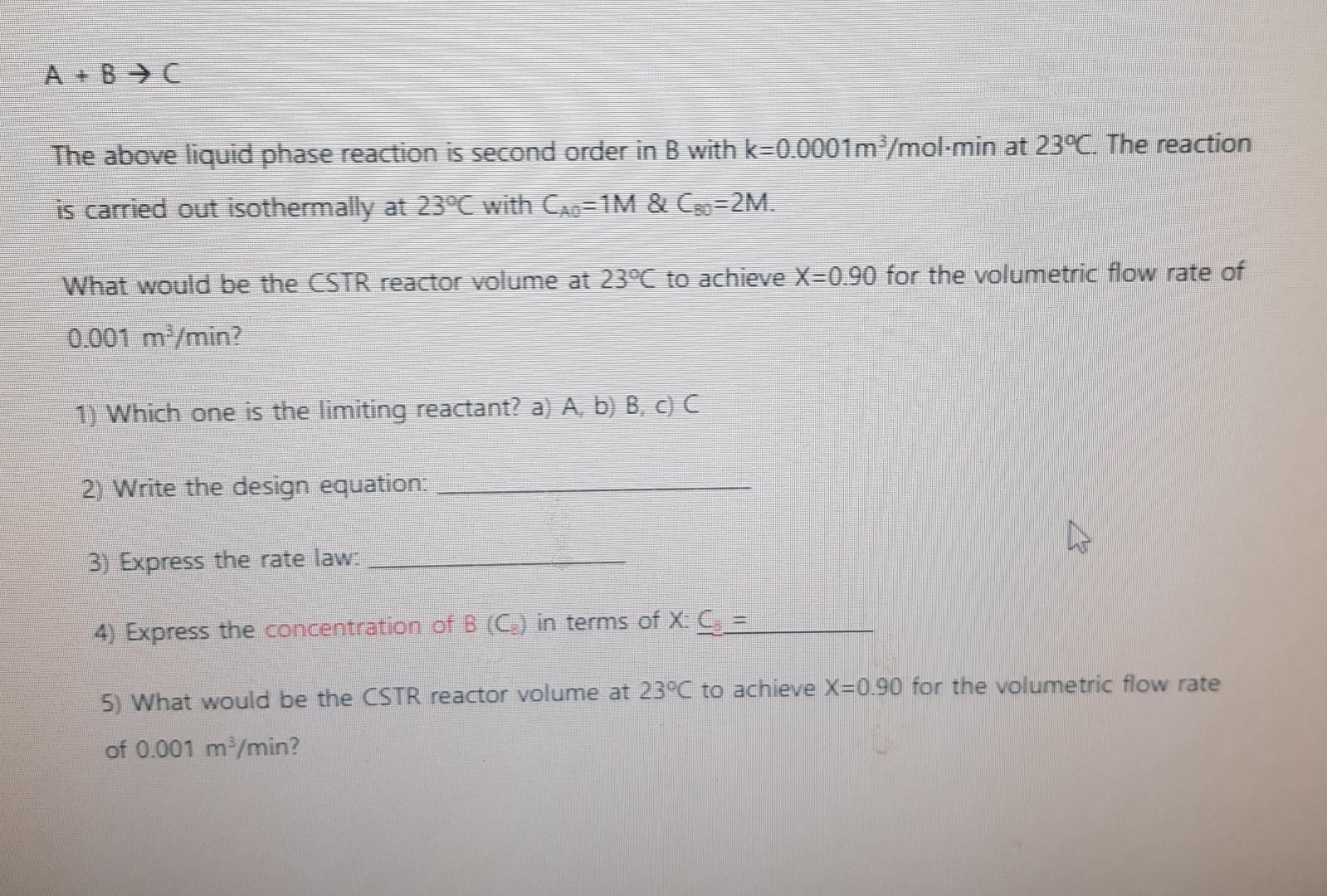 A + B C The above liquid phase reaction is second | Chegg.com