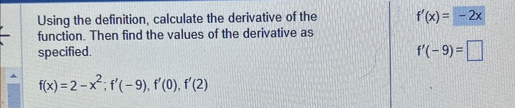 Solved Using the definition, calculate the derivative of the | Chegg.com