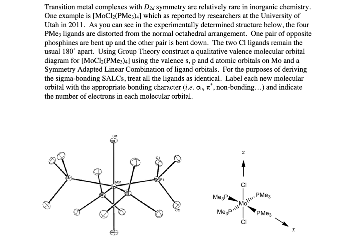 Transition metal complexes with D2d ﻿symmetry are | Chegg.com