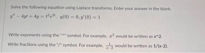 Solved Solve The Following Equation Using Laplace | Chegg.com