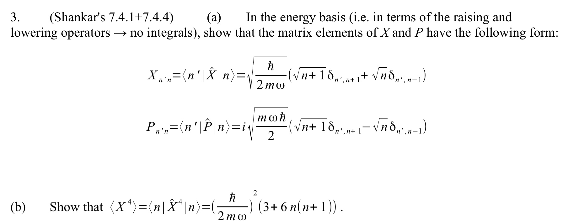 Solved (Shankar's 7.4.1+7.4.4) , (a) ﻿In the energy basis | Chegg.com