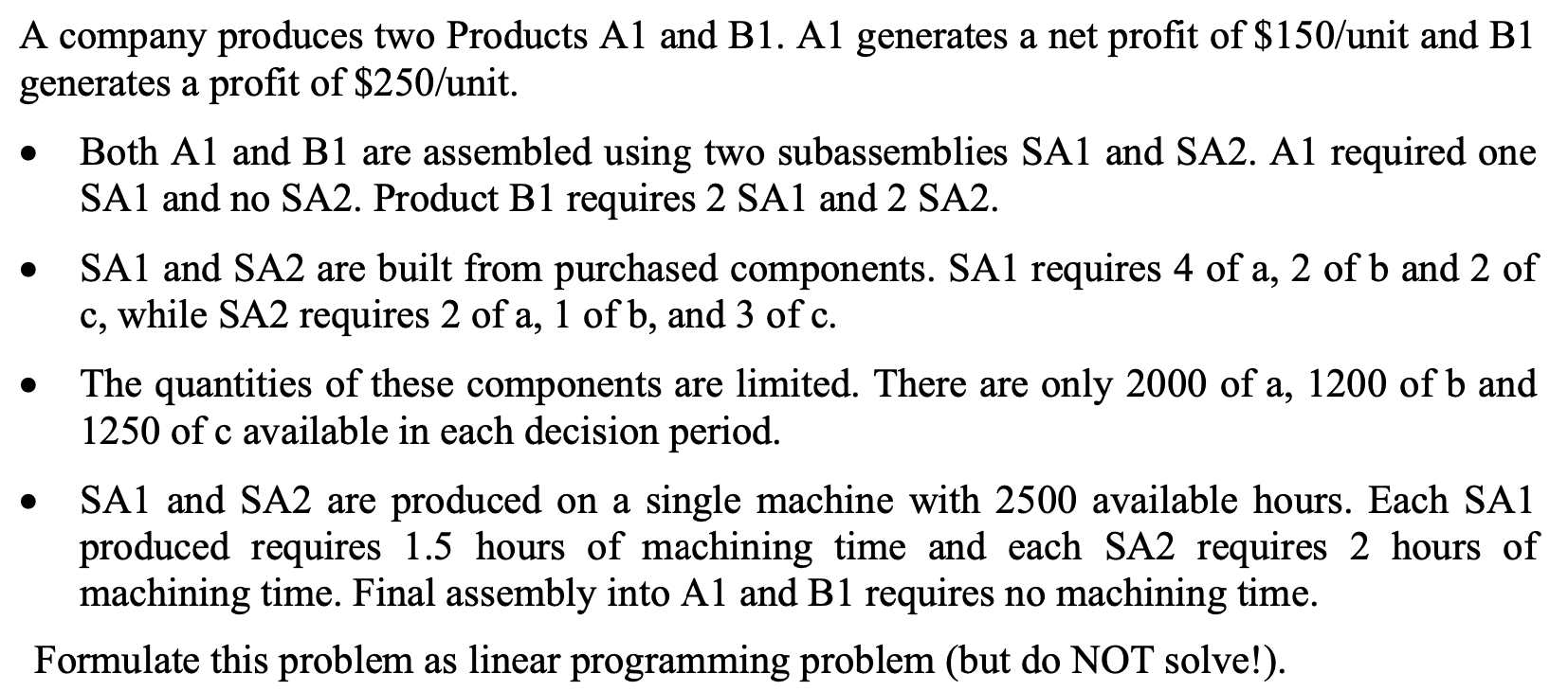 Solved A company produces two Products A1 ﻿and B1. ﻿A1 | Chegg.com