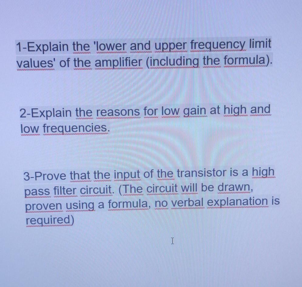 Solved 1-Explain the 'lower and upper frequency limit values | Chegg.com