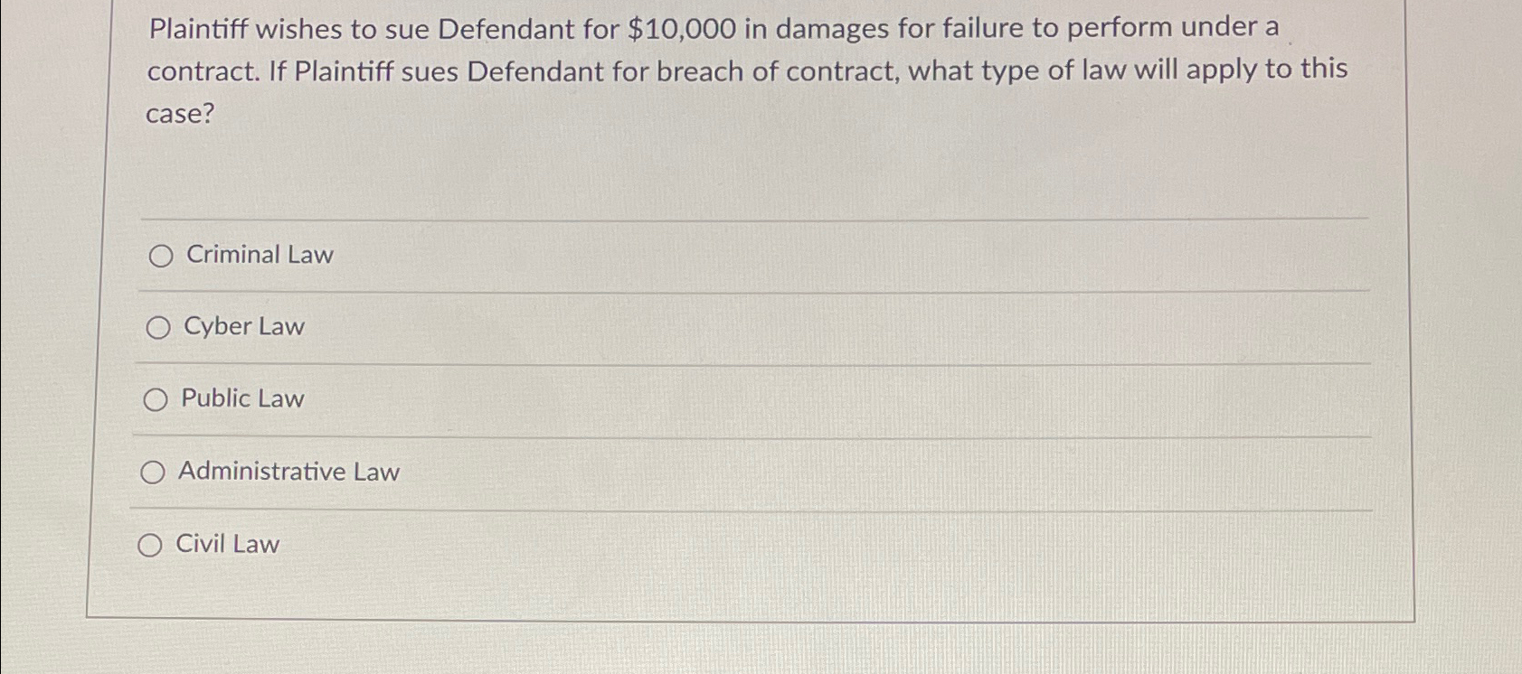 Solved Plaintiff wishes to sue Defendant for $10,000 ﻿in | Chegg.com