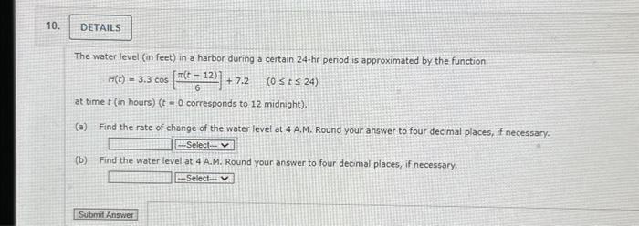 Solved The water level (in feet) in a harbor during a | Chegg.com