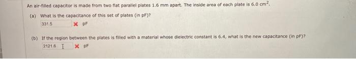 Solved An air-filled capacitor is made from two flat | Chegg.com