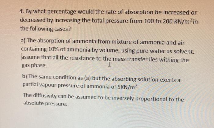 Solved 4. By what percentage would the rate of absorption be | Chegg.com