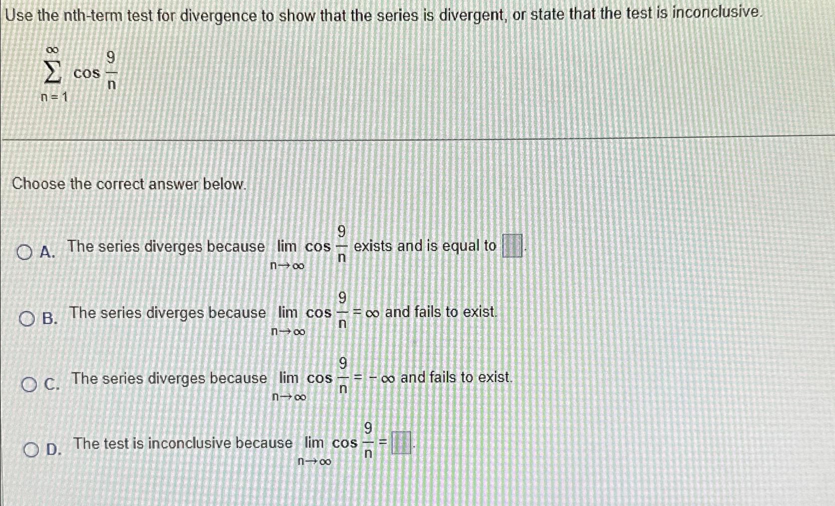 Solved Use the nth-term test for divergence to show that the | Chegg.com