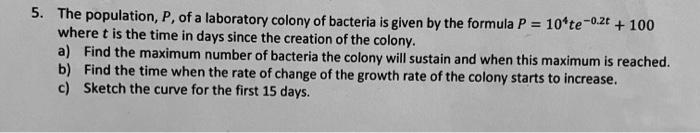 Solved 5. The population, P, of a laboratory colony of | Chegg.com