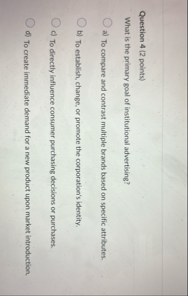 Solved Question 4 (2 ﻿points)What is the primary goal of | Chegg.com