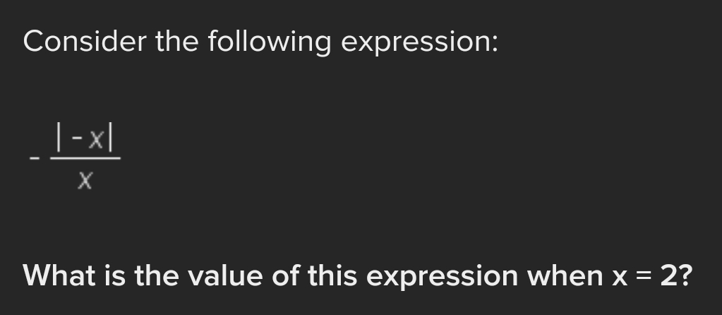 find the value of the following expression when x