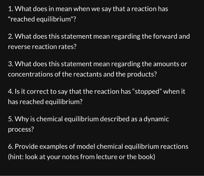 Solved 1. What does in mean when we say that a reaction has