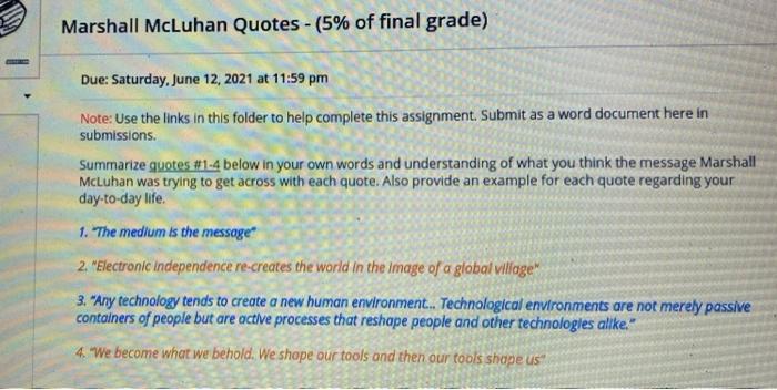 Marshall Mcluhan Quotes 5 Of Final Grade Due Chegg Com