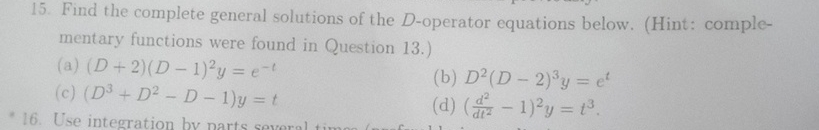 Solved Find the complete general solutions of the D-operator | Chegg.com